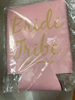 Bride Tribe Coozie pink